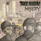 Misery - Misery / Toxic Narcotic (Split)