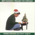 Brett Raymond - Primarily For Christmas