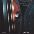 Heinz Reber - Cellorganics (With Thomas Demenga) (Vinyl)