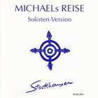 Karlheinz Stockhausen - Michaels Reise (Solisten-Version)