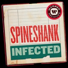 Spineshank - Infected (CDS)