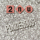 2NU - Ponderous