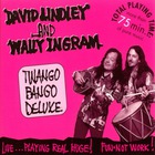David Lindley - Twango Bango (With Wally Ingram) (Deluxe Edition)