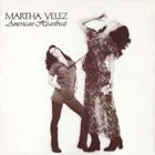 Martha Velez - American Heartbeat (Vinyl)