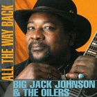 Big Jack Johnson - All The Way Back (With The Oilers)