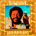 Martinho Da Vila - Portuñol Latinoamericano (Vinyl)