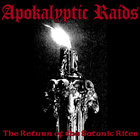 Apokalyptic Raids - The Return Of The Satanic Rites