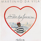 Martinho Da Vila - Ao Rio De Janeiro