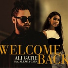 Ali Gatie - Welcome Back (CDS)