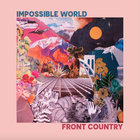 Front Country - Impossible World