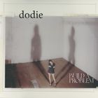 Dodie - Build A Problem CD1