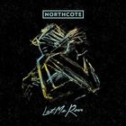 Northcote - Let Me Roar