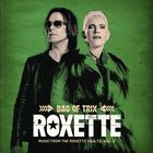 Bag Of Trix (Music From The Roxette Vaults, Vol. 2)
