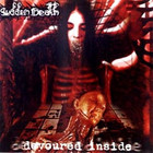 Sudden Death - Devoured Inside
