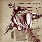 Circle Of Dead Children - Zero Comfort Margin