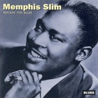 Memphis Slim - Rockin' The Blues