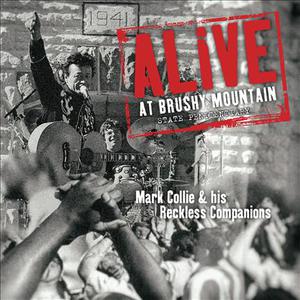 Alive At Brushy Mountain State Penitentiary (With His Reckless Companions)