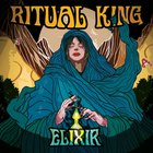Ritual King - Elixir