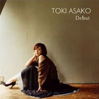 Toki Asako - Debut