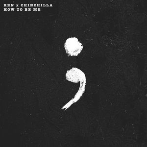 How To Be Me (Feat. Chinchilla) (CDS)