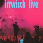Irrwisch - Live!