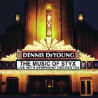 Dennis DeYoung - The Music Of Styx: Live With Symphony Orchestra CD1