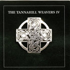 The Tannahill Weavers - The Tannahill Weavers IV (Vinyl)