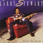 Larry Stewart - Down The Road