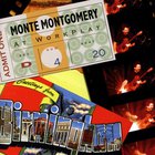 Monte Montgomery - At Workplay