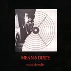 Patchwork - Mean And Dirty (Vinyl)