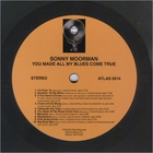 Sonny Moorman - You Made All My Blues Come True