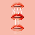 Livvia - Say It (CDS)