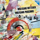 Wolfgang Puschnig - Obsoderso (With Wolfgang Mitterer) (Vinyl)