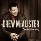 Drew McAlister - Coming Your Way