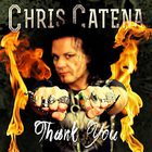 Chris Catena - Thank You