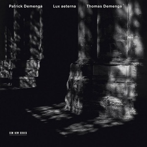 Lux Aeterna (With Patrick Demenga)