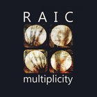 Raic - Multiplicity