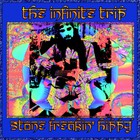 The Infinite Trip - Stone Freakin' Hippy