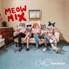 Old Dominion - Old Dominion (Meow Mix)