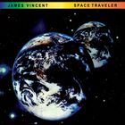 James Vincent - Space Traveler (Remastered 2016)