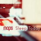 Maps - Sleep Today (The Go! Team Remix) (CDS)