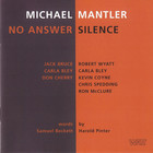 Michael Mantler - No Answer / Silence CD1