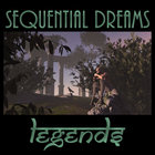 Sequential Dreams - Legends