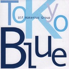 Ulf Wakenius - Tokyo Blue