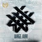 Wage War - Blueprints (Anniversary Edition)