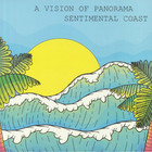 A Vision Of Panorama - Sentimental Coast (EP)
