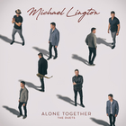 Michael Lington - Alone Together (The Duets)