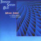 Transfer Station Blue (With Kevin Shrieve & Klaus Schulze)