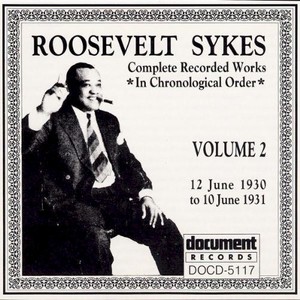 Roosevelt Sykes Vol. 2 (1930-1931)