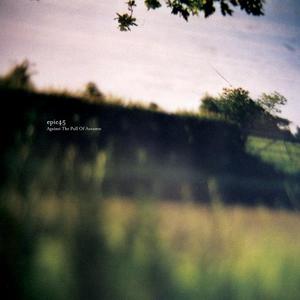 Against The Pull Of Autumn (Reissued 2011)